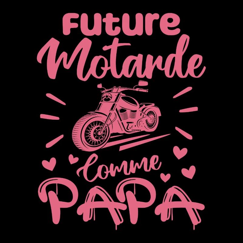 Future Motarde Comme Papa