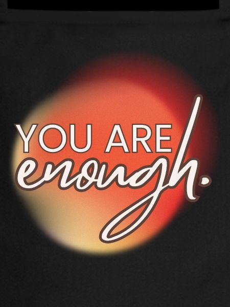 You're Enough