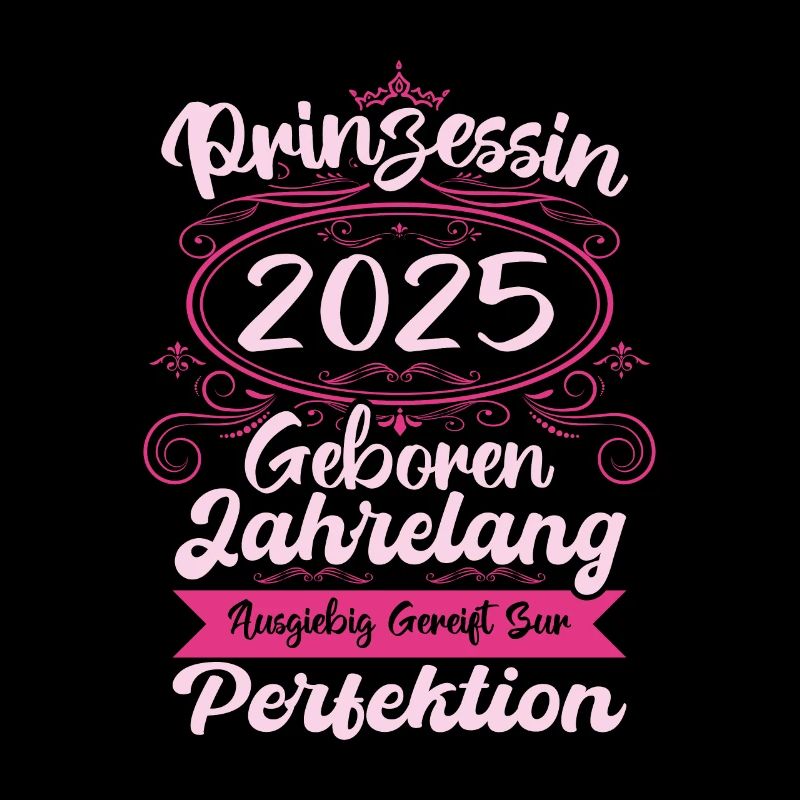 Prinzessin seit 2025 Geburtstag 2025