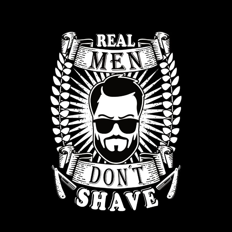 Real men don´t shave Bart Oberlippenbart bärtig