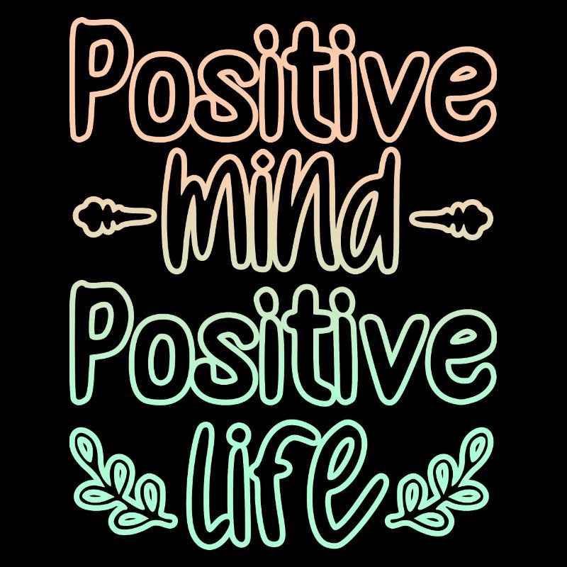 Positive Mind 🍀