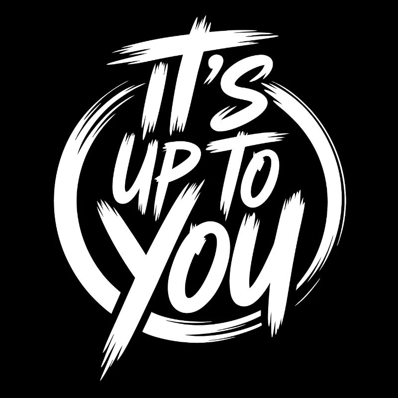 C’est à toi de décider - Es liegt nur an Dir