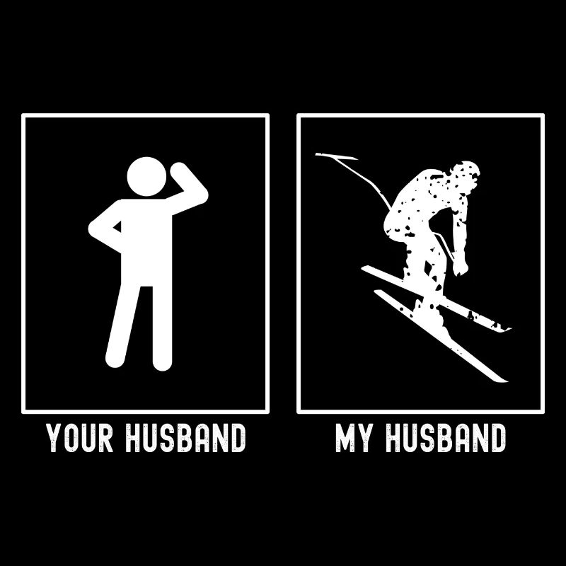 Your husband - My husband - Skiing down right