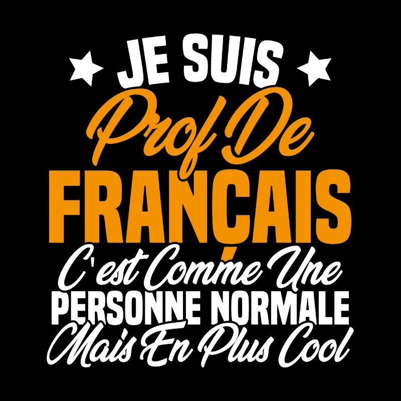 Je suis prof de français Cadeau Prof