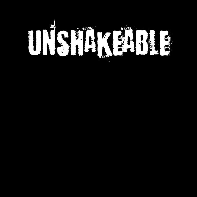 Unshakeable
