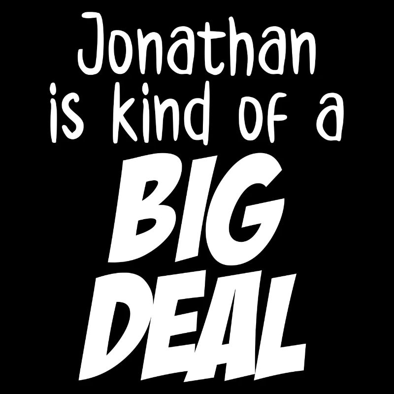 Jonathan est un peu un gros problème