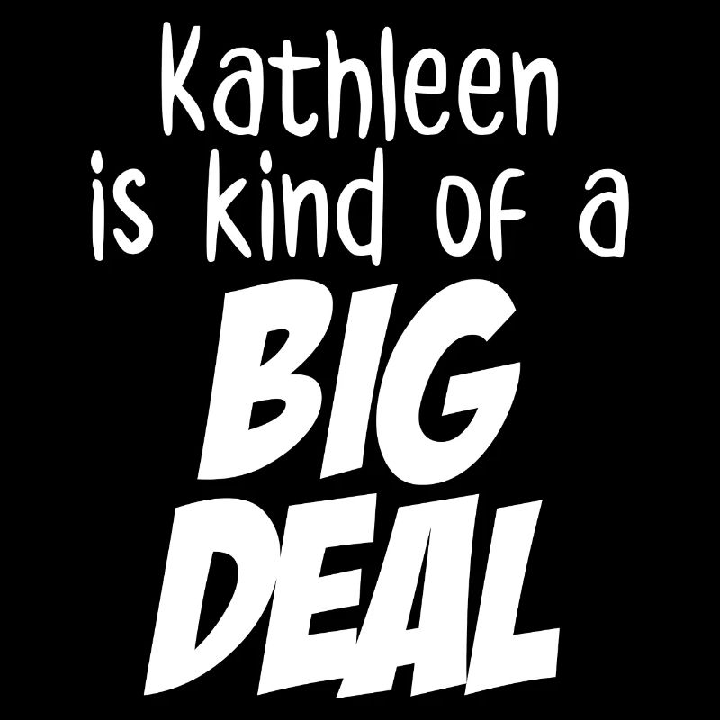 Kathleen est un peu une grosse affaire
