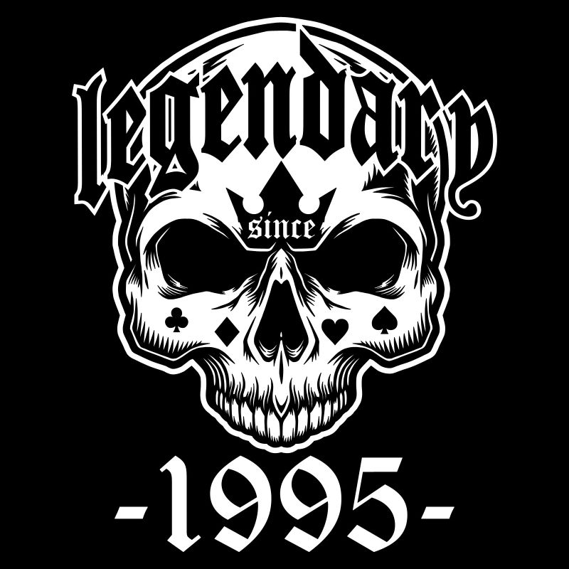 Legendary since 1995 - Skull | Colors can be changed
