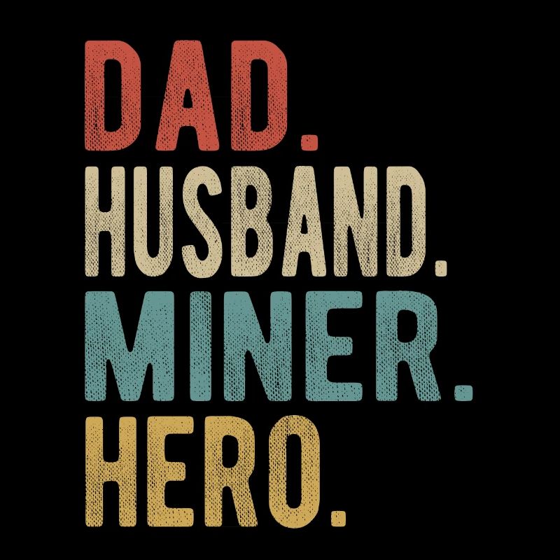 Mineur Papa Mari Héros