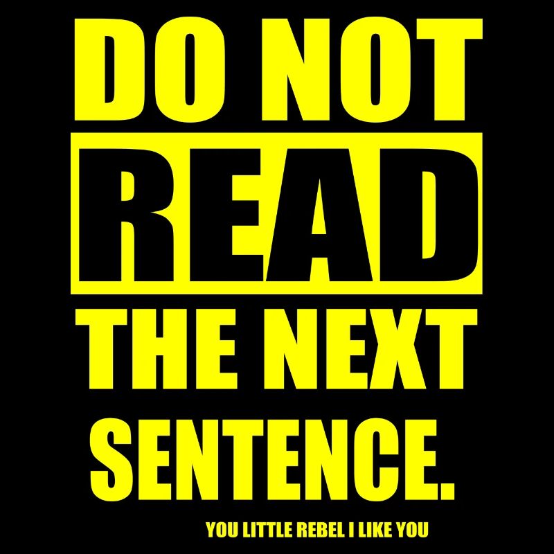 Do Not Read The Next Sentence