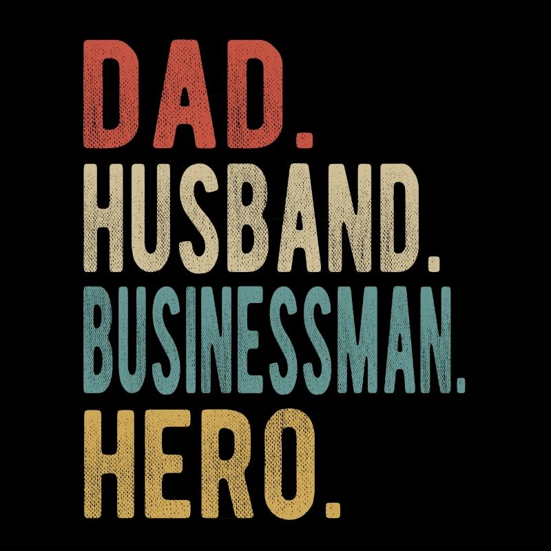 Geschäftsmann, Vater, Ehemann, Held