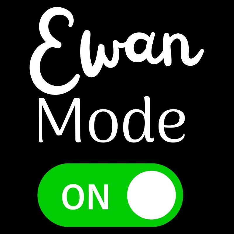 Ewan Mode ON Activation Fun