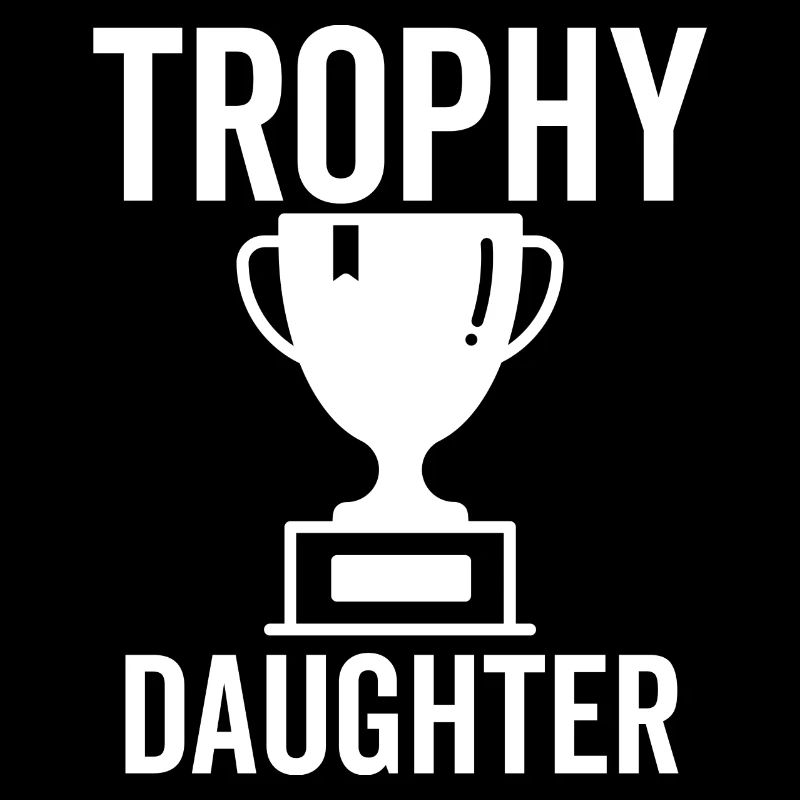 Trophäe Tochter