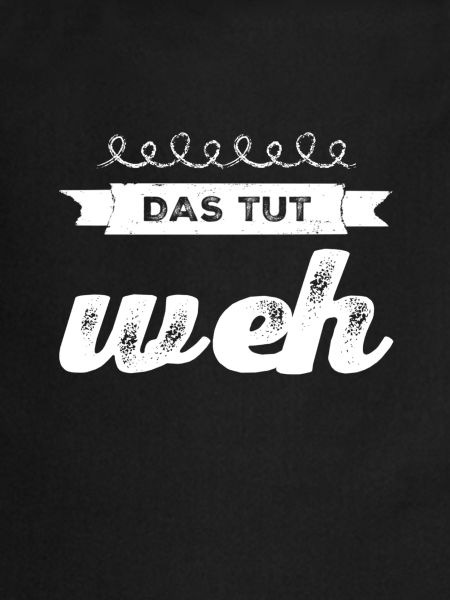 das ist schmerzhaft