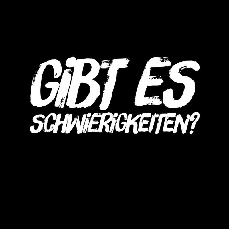 machst du Probleme?