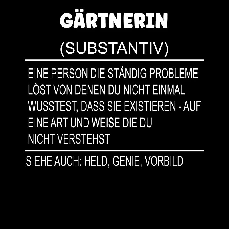 Wörterbuch Erklärung Gärtnerin Held, Genie Vorbild