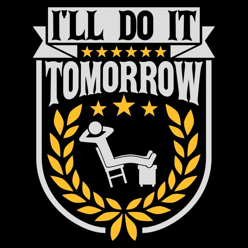 do it tomorrow quote
