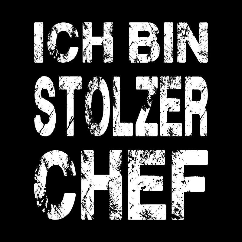Ich Bin Stolzer Chef
