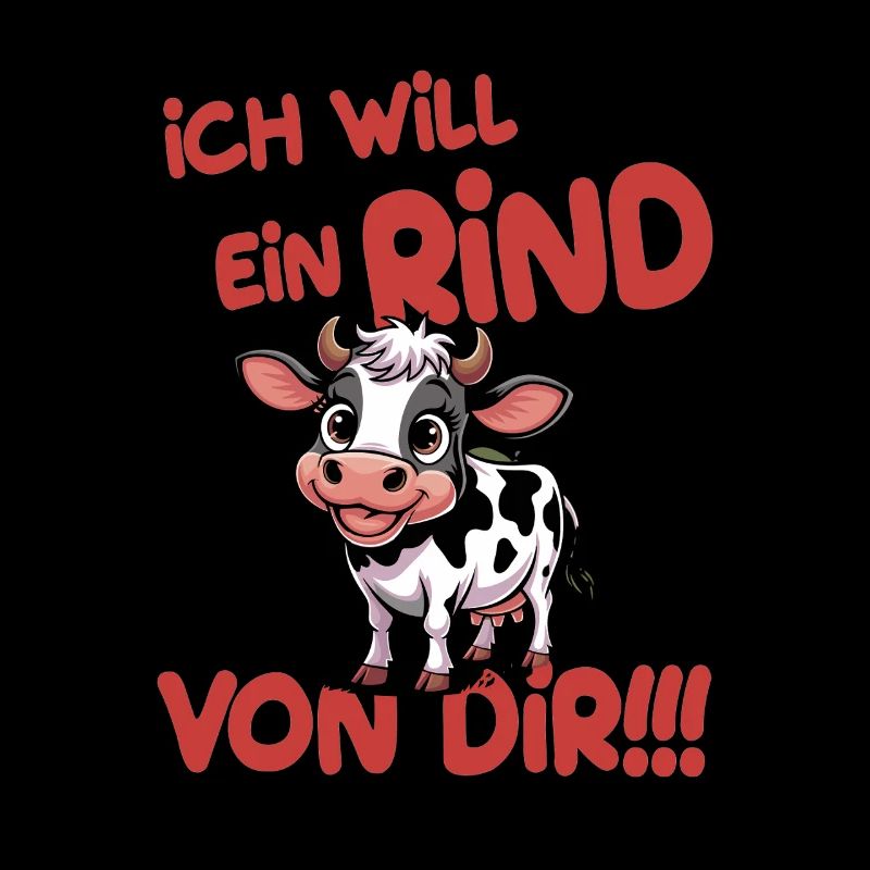Ich Will Ein Rind Von Dir Griller Humor