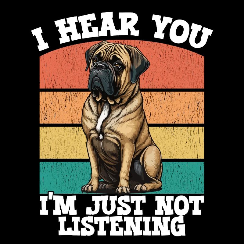 Bullmastiff Je t’entends Je n’écoute tout simplement pas