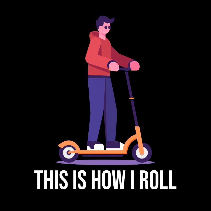 Scootering This Is How I Roll