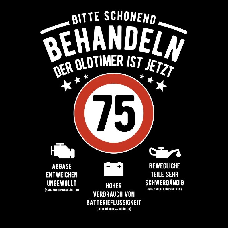 Oldtimer schonend behandeln - 75. Geburtstag