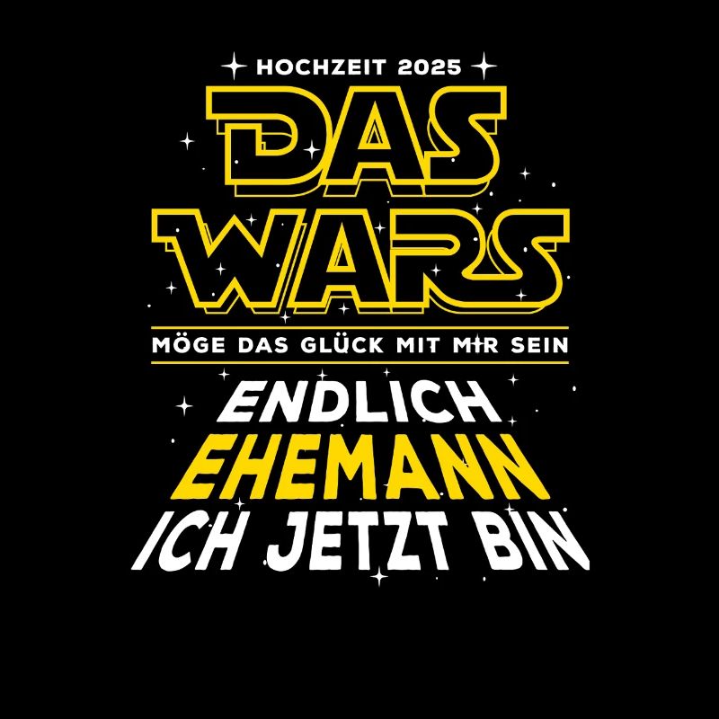 Das Wars - Endlich Ehemann - Hochzeit 2025