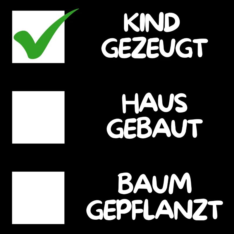 Child conceived ( house built, tree planted) white