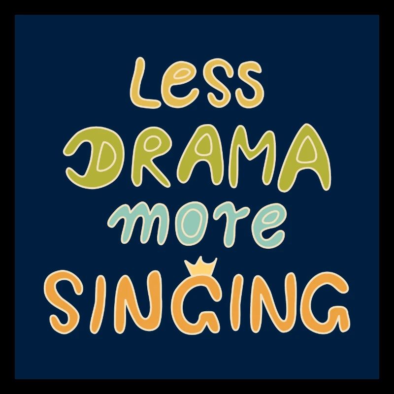 Moins de drame, plus de chant ! Affiche - bleu