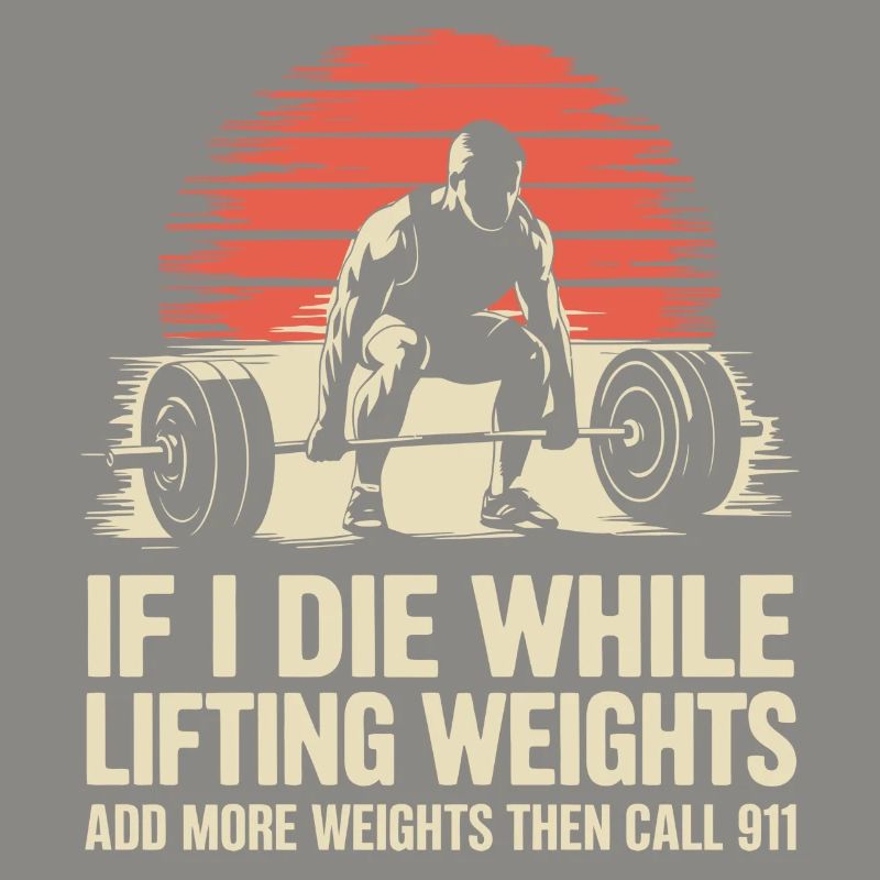 If I Die While Lifting Weights