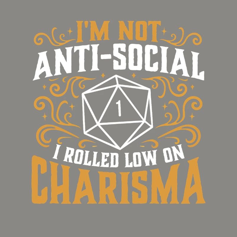 Nicht asozial Low Charisma Roll RPG Tabletop