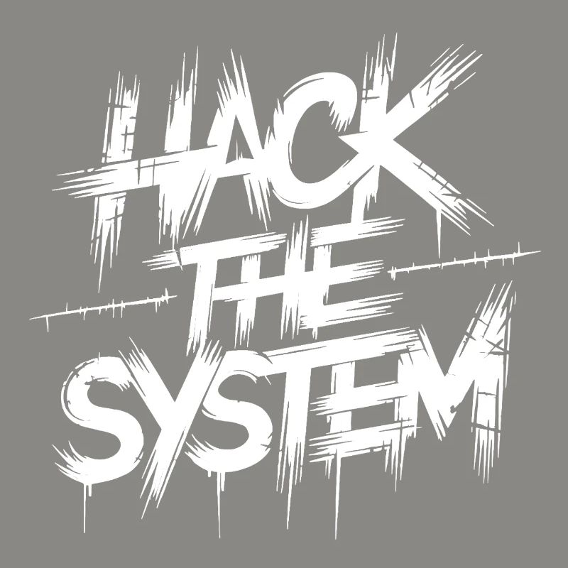 Hack the System Graffiti