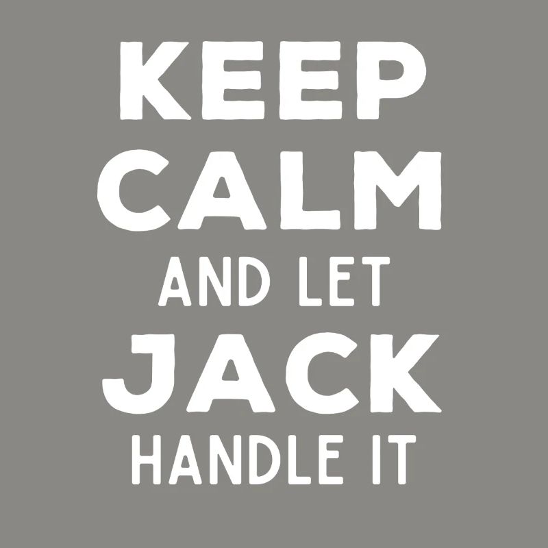 Keep Calm Lass Jack das regeln Lustiger Spruch