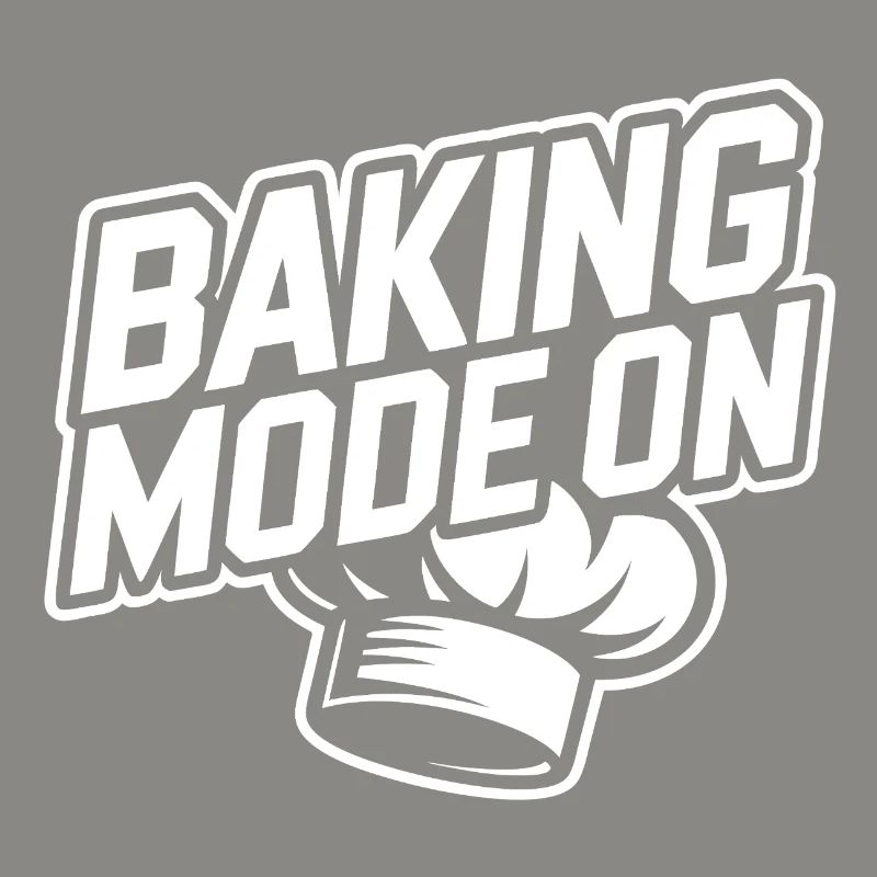 Baking Mode Active – Baker Style