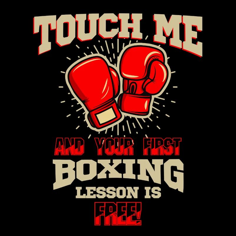 Touche-moi d’abord Leçon de boxe Tee Art de combattant gratuit