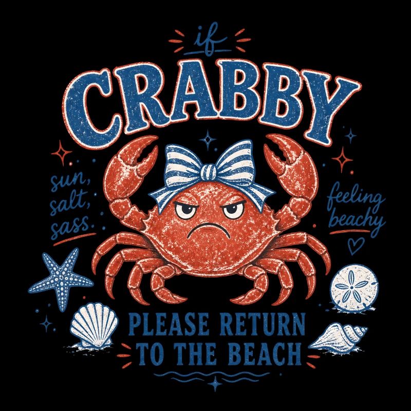 Krabbe - If Crabby – Please Return to the Beach