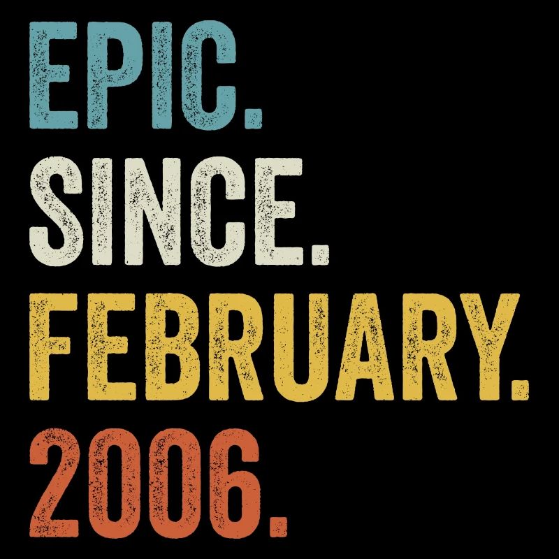 Epic Since February 2006 16th Birthday