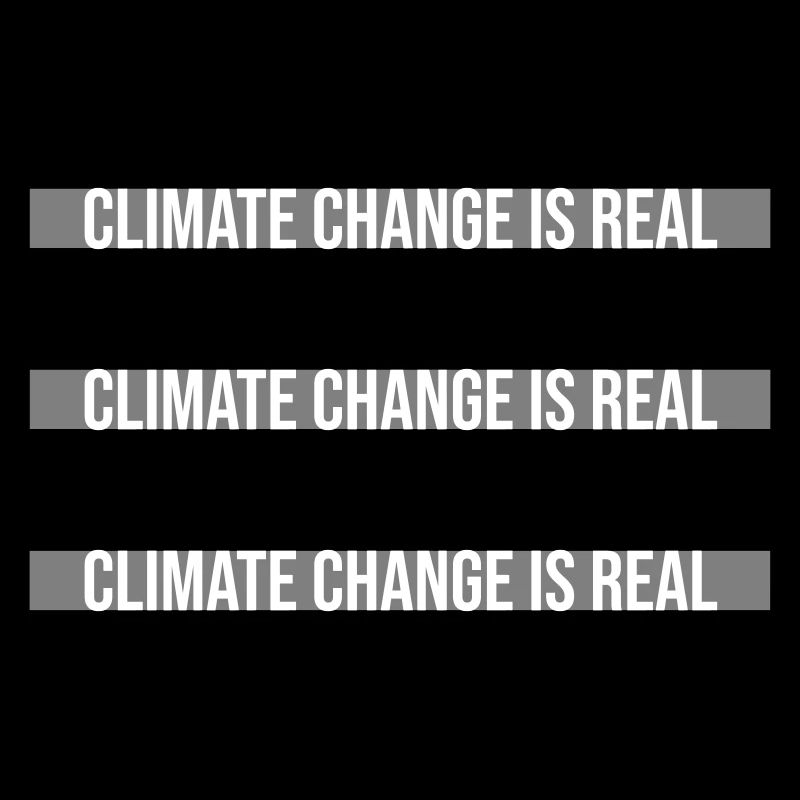 Climate Change Is Real Climate Change Science