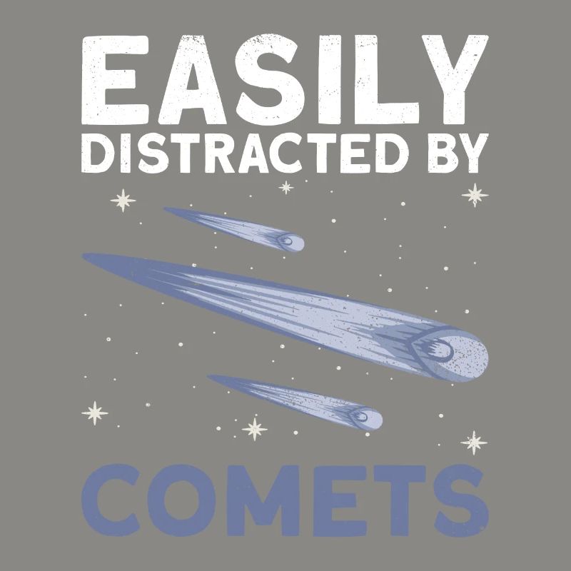 Easily Distracted By Comets - Comet Tail Star