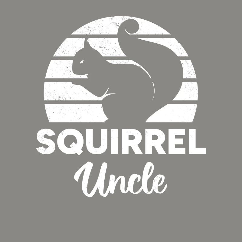 Squirrel Owner Squirrel Uncle Squirrel Lover Uncle