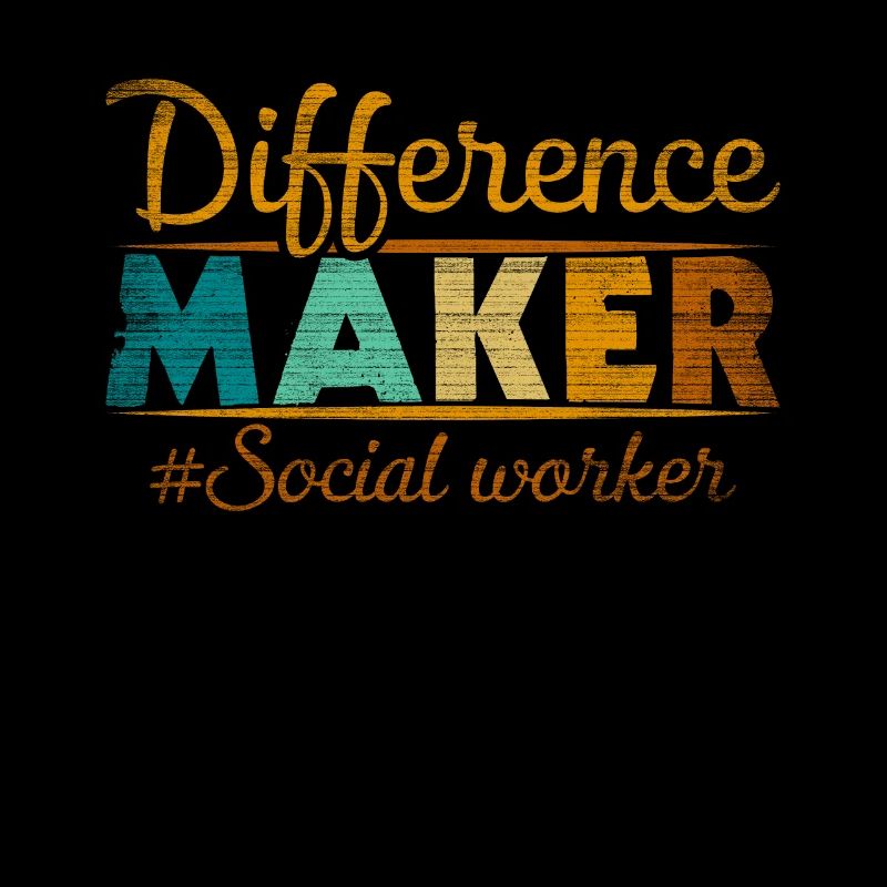Difference Maker Proud Sozialarbeiter