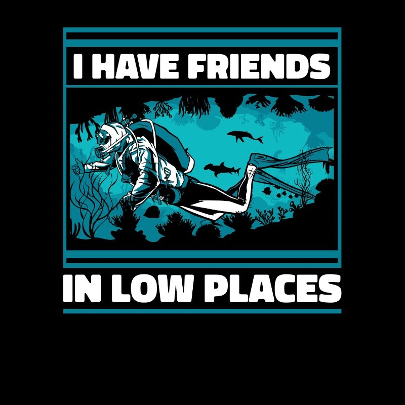 J’ai des amis dans des endroits bas Plongeons