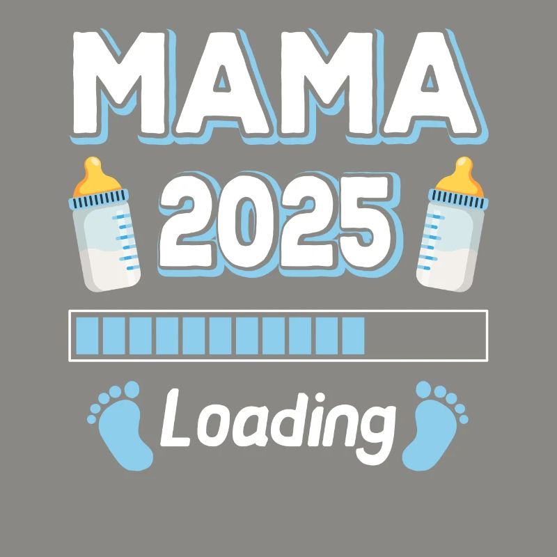 Mama 2025 Loading Mutter Mütter Mom Muttertag