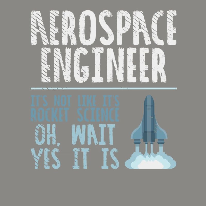Aerospace Engineer Rocket Science Space Scientist