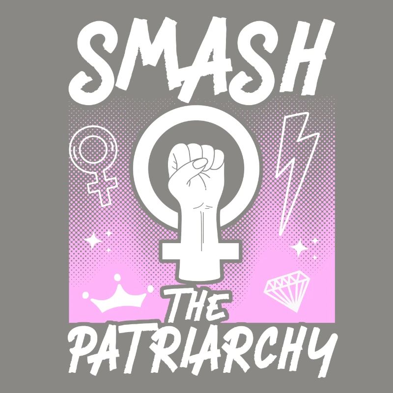 Feminist Smash Patriarchy