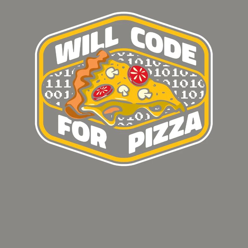 Will Code For Pizza Developer Coder Programmer