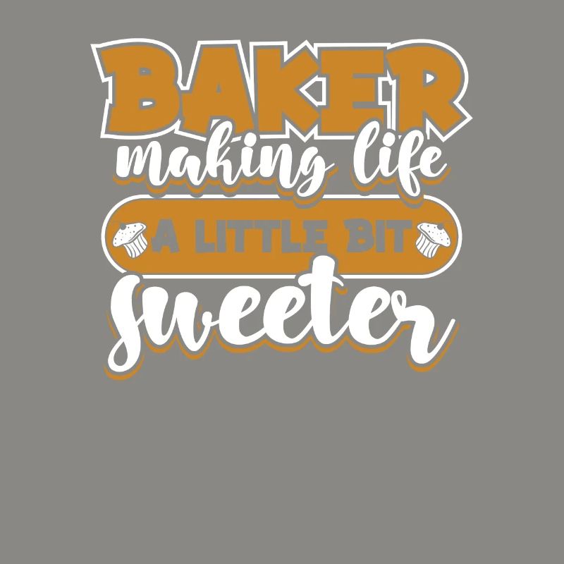 Baker Making Life Little Bit Sweeter Bakery