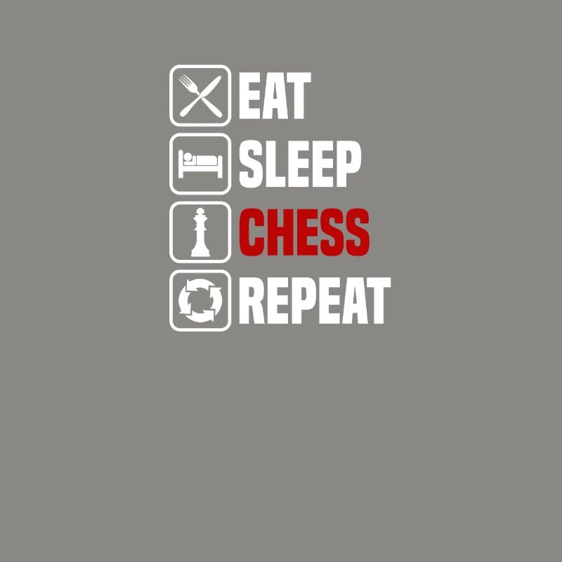 Eating, sleeping, repeating chess