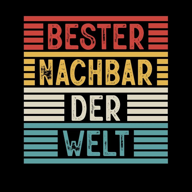 Bester Nachbar Der Welt Spruch Nachbarschaft Retro