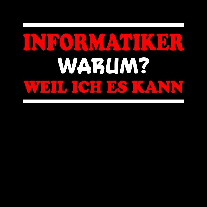 Informatiker Spruch Lustige Programmierer Geschenk